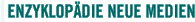 Enzyklop�die Neue Medien